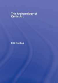 ケルト美術の考古学<br>The Archaeology of Celtic Art