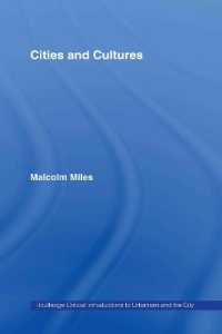 都市と文化<br>Cities and Cultures (Routledge Critical Introductions to Urbanism and the City)