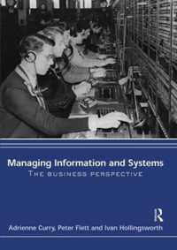 情報システム管理：ビジネスの視点<br>Managing Information & Systems : The Business Perspective