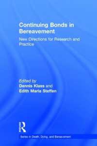 Continuing Bonds in Bereavement : New Directions for Research and Practice (Series in Death, Dying, and Bereavement)