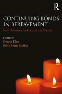 Continuing Bonds in Bereavement : New Directions for Research and Practice (Series in Death, Dying, and Bereavement)