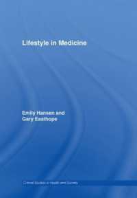 医療におけるライフスタイルの表象<br>Lifestyle in Medicine (Critical Studies in Health and Society)