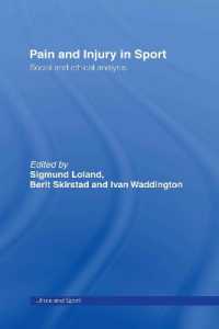 Pain and Injury in Sport : Social and Ethical Analysis (Ethics and Sport)