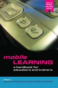 モバイル学習<br>Mobile Learning : A Handbook for Educators and Trainers