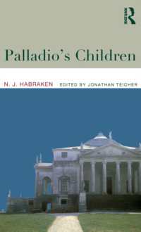 Palladio's Children : Essays on Everyday Environment and the Architect