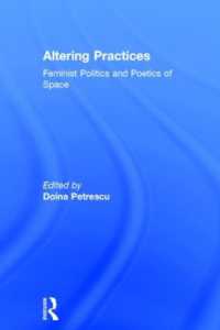 女性的実践の変化：空間の政治学と詩学<br>Altering Practices : Feminist Politics and Poetics of Space