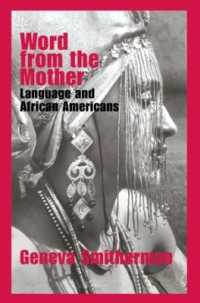 アフリカ系アメリカ人にとっての英語<br>Word from the Mother : Language and African Americans