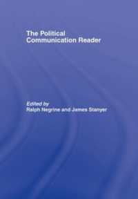 政治的コミュニケーション読本<br>The Political Communication Reader