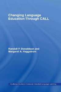 ＣＡＬＬによる言語教育の変化<br>Changing Language Education through CALL (Routledge Studies in Computer Assisted Language Learning)