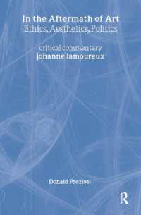 In the Aftermath of Art : Ethics, Aesthetics, Politics (Critical Voices in Art, Theory and Culture)