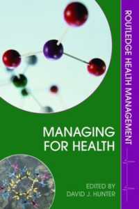公衆衛生管理<br>Managing for Health (Health Management)