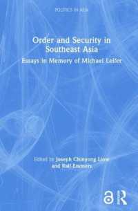東南アジアにおける秩序と安全保障（記念論文集）<br>Order and Security in Southeast Asia : Essays in Memory of Michael Leifer (Politics in Asia)