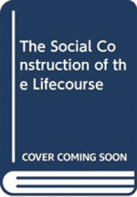 ライフコースの社会的構築<br>The Social Construction of the Lifecourse