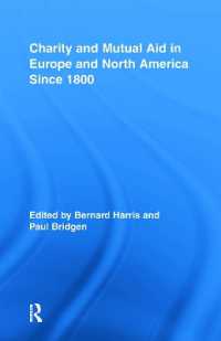 欧米における慈善事業・相互扶助の歴史<br>Charity and Mutual Aid in Europe and North America since 1800 (Routledge Studies in Modern History)