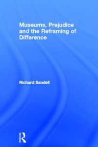 博物館、先入観と差異の再枠付け<br>Museums, Prejudice and the Reframing of Difference