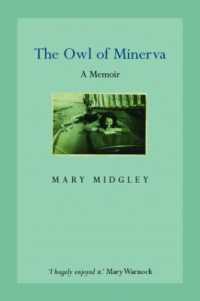 Ｍ・ミジリー著／ミネルヴァのふくろう：回想<br>Owl of Minerva : A Memoir