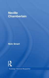 ネヴィル・チェンバレン伝<br>Neville Chamberlain (Routledge Historical Biographies)