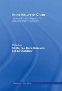 都市の自然<br>In the Nature of Cities : Urban Political Ecology and the Politics of Urban Metabolism (Questioning Cities)
