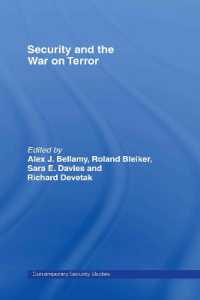 安全保障と対テロ戦争：新時代の民軍協力<br>Security and the War on Terror (Contemporary Security Studies)