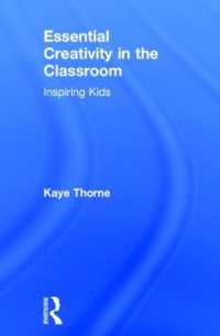 Essential Creativity in the Classroom : Inspiring Kids