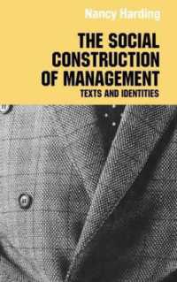経営学の社会的構築<br>The Social Construction of Management (Routledge Studies in Management, Organizations and Society)