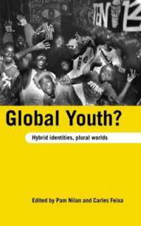 グローバルな若者？<br>Global Youth? : Hybrid Identities, Plural Worlds