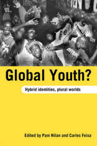 グローバルな若者？<br>Global Youth? : Hybrid Identities, Plural Worlds