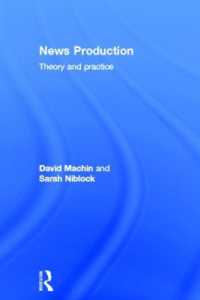 ニュース製作：理論と実際<br>News Production : Theory and Practice