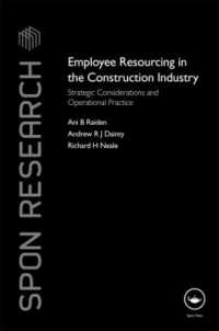 Employee Resourcing in the Construction Industry : Strategic Considerations and Operational Practice (Spon Research)