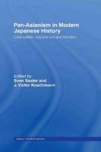 近代日本史に見る汎アジア主義<br>Pan-Asianism in Modern Japanese History : Colonialism, Regionalism and Borders (Asia's Transformations)
