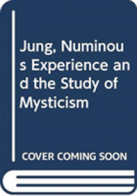Jung, Numinous Experience and the Study of Mysticism -- Paperback / softback