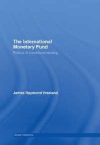 IMF読本<br>The International Monetary Fund (IMF) : Politics of Conditional Lending (Global Institutions)