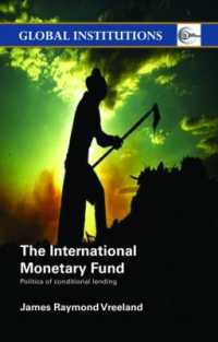 ＩＭＦ読本<br>The International Monetary Fund (IMF) : Politics of Conditional Lending (Global Institutions)