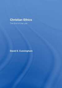 キリスト教倫理学<br>Christian Ethics : The End of the Law