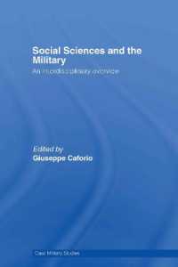 社会科学と軍隊：学際的考察<br>Social Sciences and the Military : An Interdisciplinary Overview (Cass Military Studies)