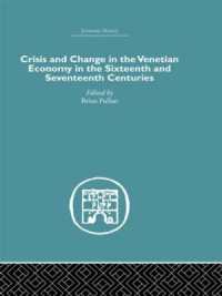 Crisis and Change in the Venetian Economy in the Sixteenth and Seventeenth Centuries (Economic History)