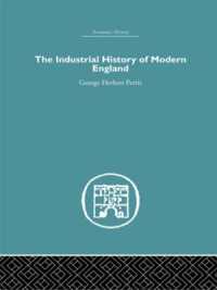 The Industrial History of Modern England (Economic History)