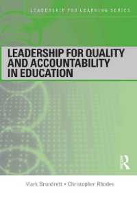 学校リーダーシップ：質とアカウンタビリティ<br>Leadership for Quality and Accountability in Education (Leadership for Learning Series)
