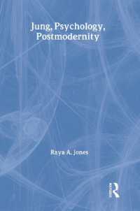 ユング、心理学、ポストモダニティ<br>Jung, Psychology, Postmodernity