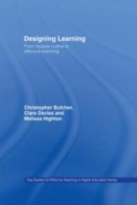 高等教育における学習の設計<br>Designing Learning : From Module Outline to Effective Teaching (Keys Guides for Effective Teaching in Higher Education)