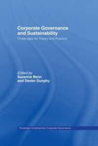 コーポレート・ガバナンスと持続可能性<br>Corporate Governance and Sustainability : Challenges for Theory and Practice (Routledge Contemporary Corporate Governance)