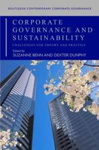 コーポレート・ガバナンスと持続可能性<br>Corporate Governance and Sustainability : Challenges for Theory and Practice (Routledge Contemporary Corporate Governance)