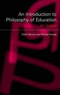 教育哲学入門（第４版）<br>An Introduction to Philosophy of Education （4TH）