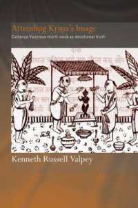 Attending Krishna's Image : Chaitanya Vaishnava Murti-seva as Devotional Truth (Routledge Hindu Studies Series)