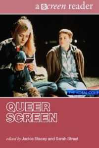 クィア映画読本<br>Queer Screen : A Screen Reader (The Screen Readers)