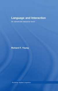 言語と相互行為：発展的資料集<br>Language and Interaction : An Advanced Resource Book (Routledge Applied Linguistics)