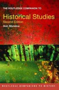 ラウトレッジ版　歴史学必携（第２版）<br>The Routledge Companion to Historical Studies (Routledge Companions to History) （2ND）