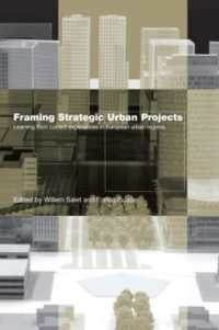 戦略的都市プロジェクトの枠組<br>Framing Strategic Urban Projects : Learning from current experiences in European urban regions