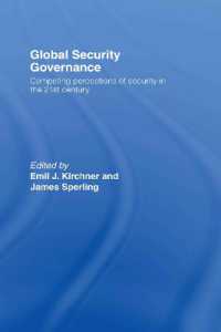 安全保障のグローバル・ガバナンス<br>Global Security Governance : Competing Perceptions of Security in the Twenty-First Century
