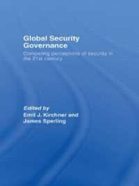 安全保障のグローバル・ガバナンス<br>Global Security Governance : Competing Perceptions of Security in the Twenty-First Century